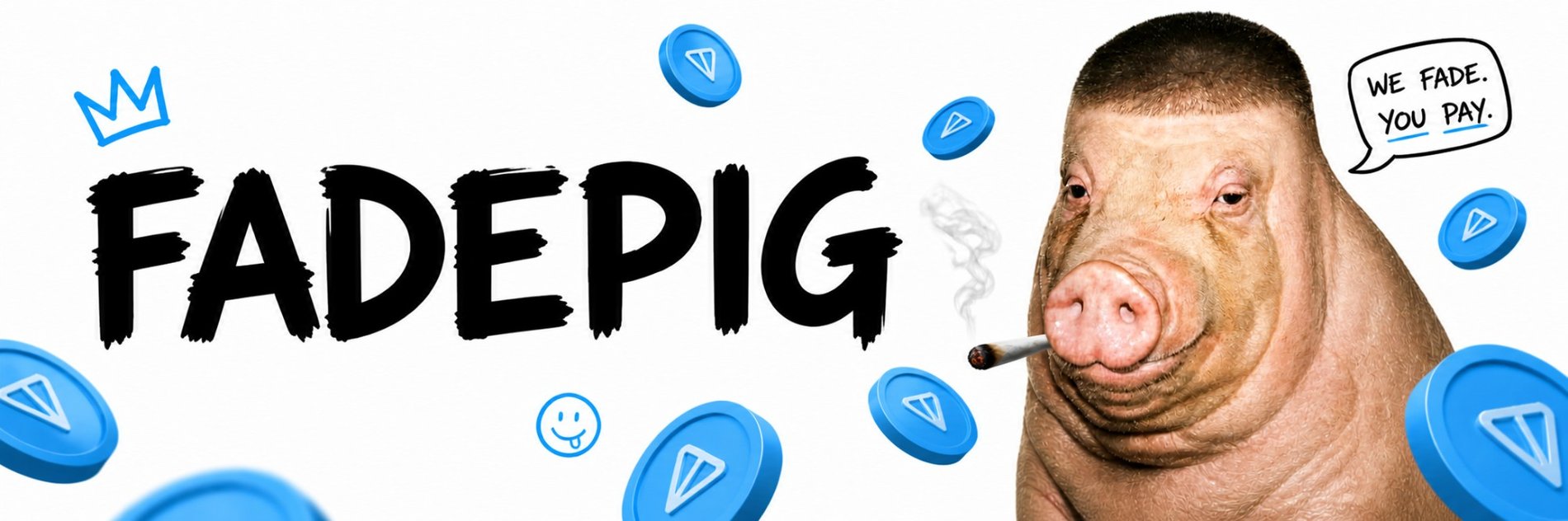 FADEPIG — We Fade. You Pay.